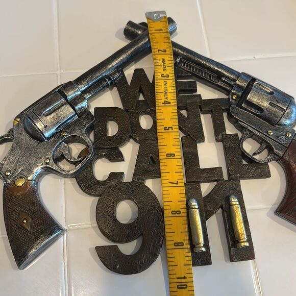 Ebros Rustic Western Molded Plastic WE DON’T CALL 911 Wall Plaque - Picture 3 of 4